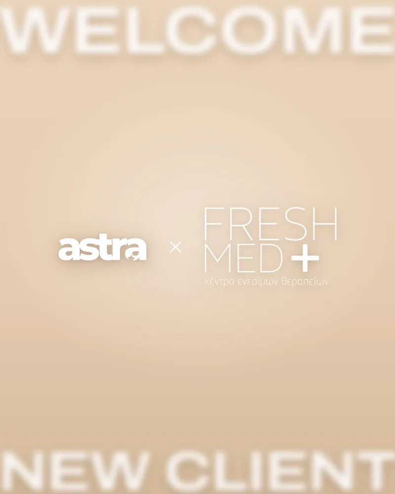 astra × Fresh Med: welcome post