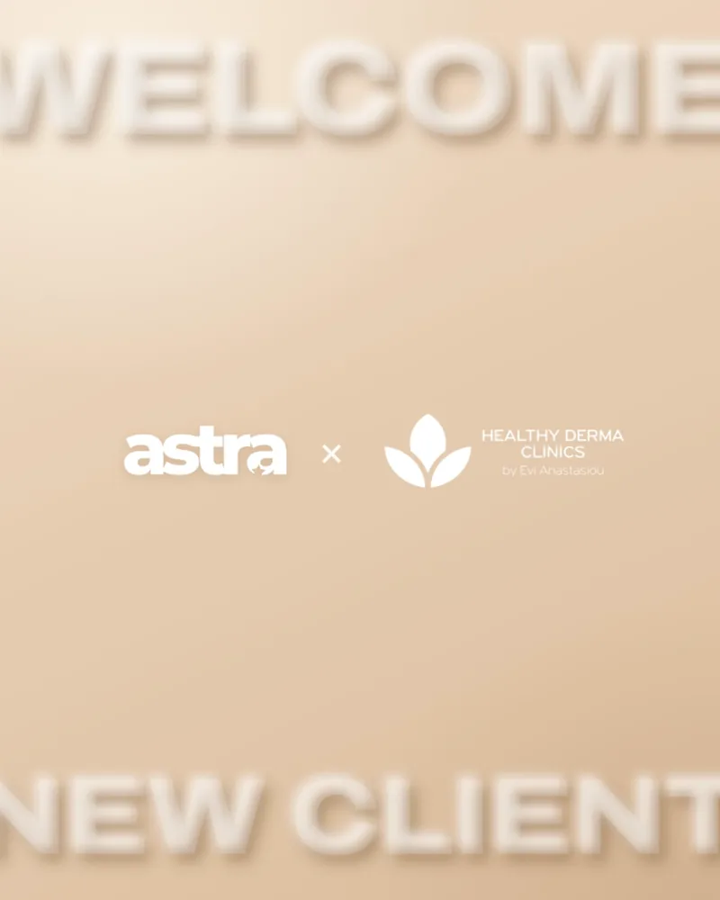 astra × Healthy Derma Clinics: welcome post